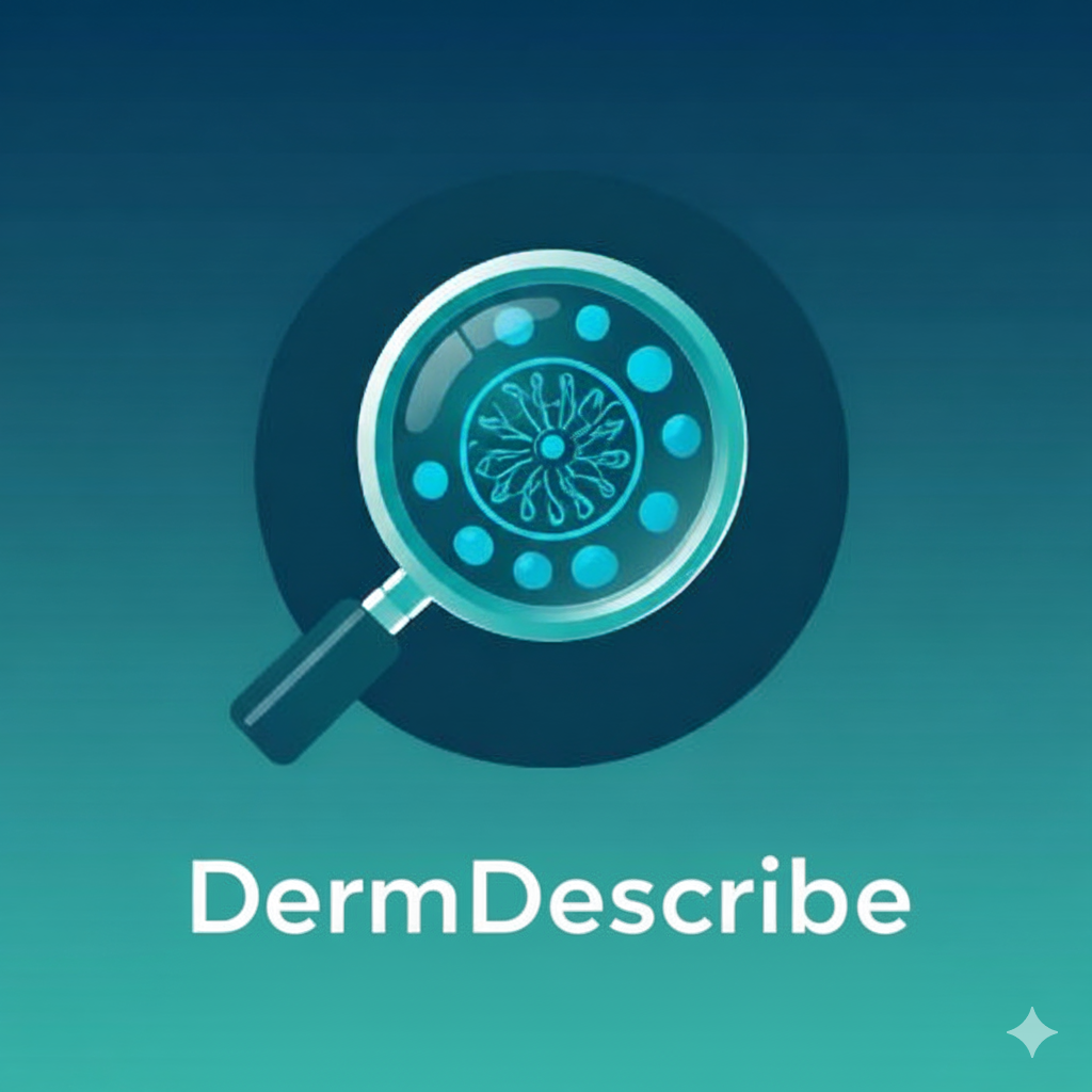 DermDescribe - AI-Powered Dermatology Documentation Tool